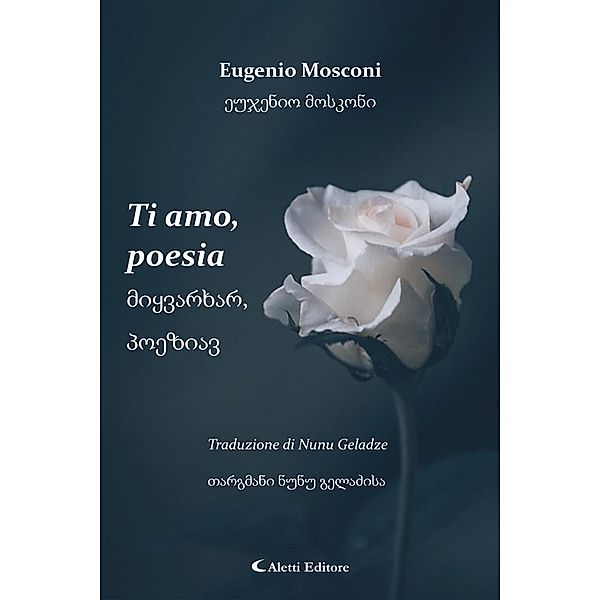 Ti amo, poesia, Eugenio Mosconi