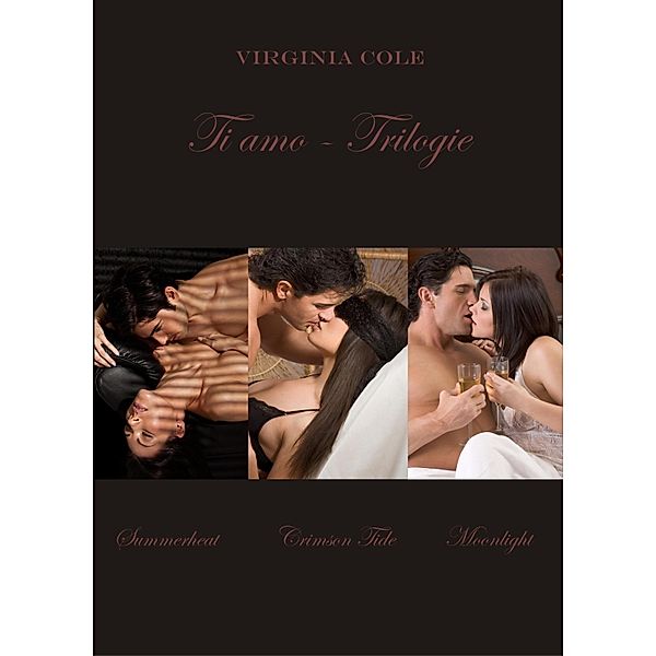 Ti amo - Trilogie, Virginia Cole