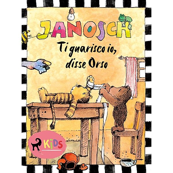 Ti guarisco io, disse Orso / Tiger und Bär, Janosch