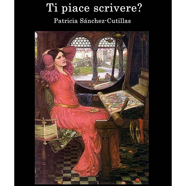 Ti Piace Scrivere?, Patricia Sánchez-Cutillas