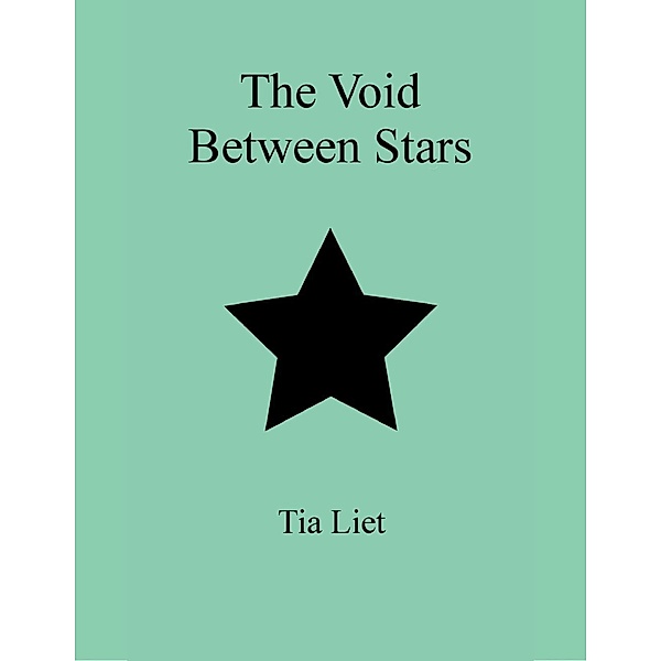 Tia Liet: The Void Between Stars, Tia Liet