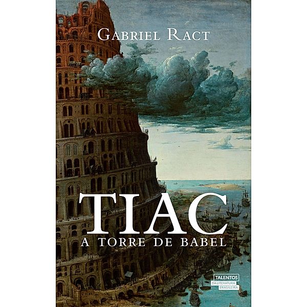 Tiac - A torre de Babel, Gabriel Ract