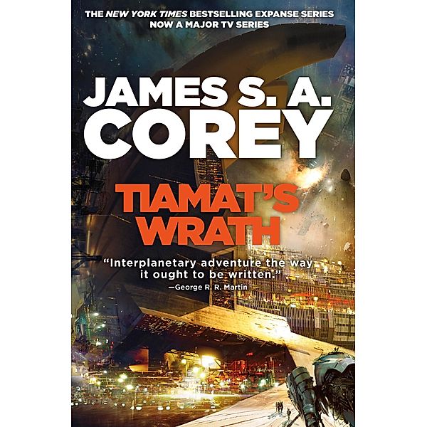 Tiamat's Wrath / Expanse Bd.8, James S. A. Corey