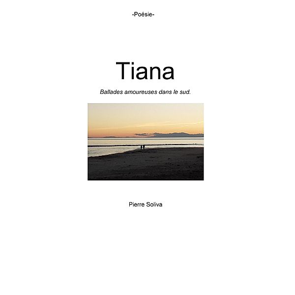 Tiana, Pierre Soliva