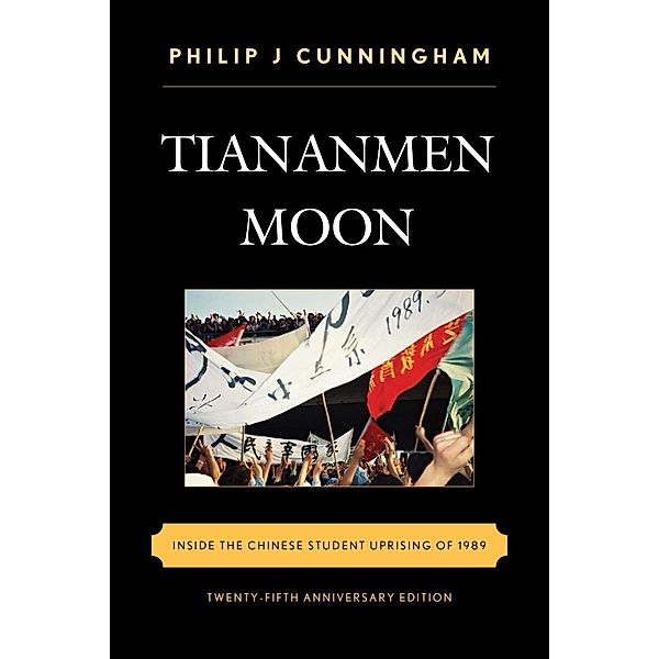 Tiananmen Moon / Asian Voices, Philip J. Cunningham