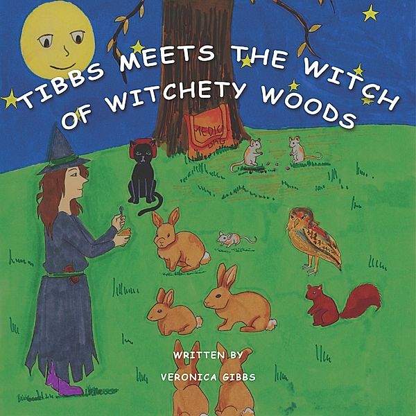 Tibbs Meets the Witch of Witchety Woods, Veronica Gibbs