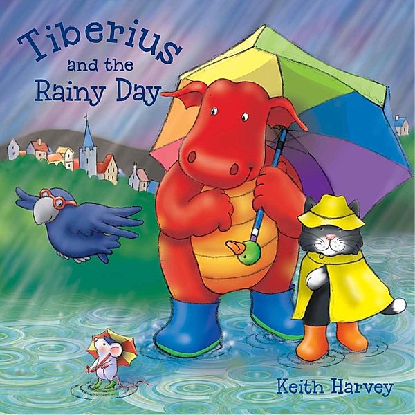 Tiberius and the Rainy Day / Andrews UK, Keith Harvey