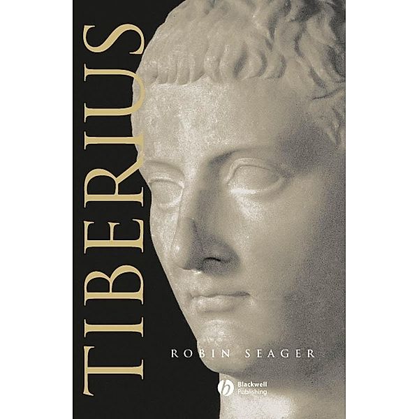 Tiberius / Blackwell Ancient Lives, Robin Seager