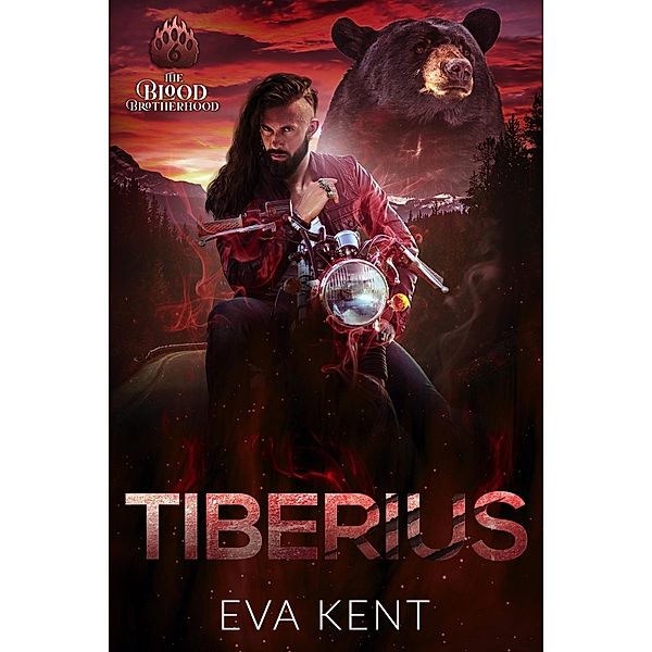 Tiberius (The Blood Brotherhood, #6) / The Blood Brotherhood, Eva Kent