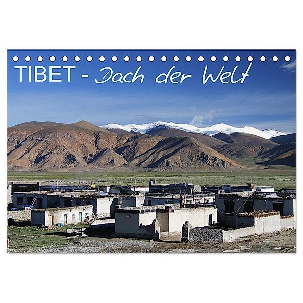 Tibet - Dach der Welt (Tischkalender 2024 DIN A5 quer), CALVENDO Monatskalender, Rainer Engels