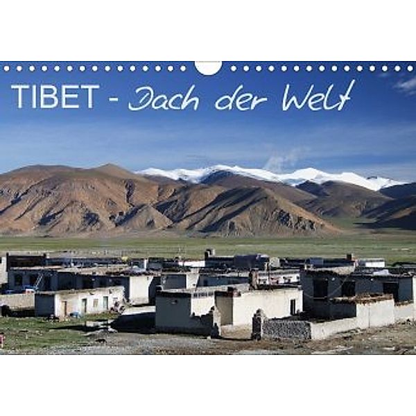 Tibet - Dach der Welt (Wandkalender 2020 DIN A4 quer), Rainer Engels