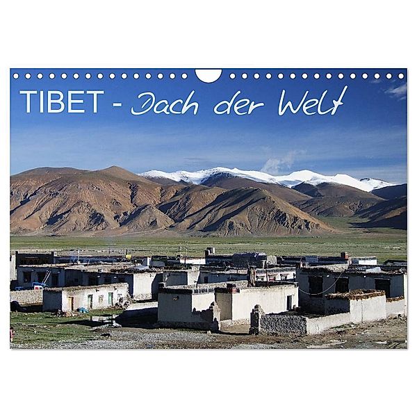 Tibet - Dach der Welt (Wandkalender 2024 DIN A4 quer), CALVENDO Monatskalender, Rainer Engels