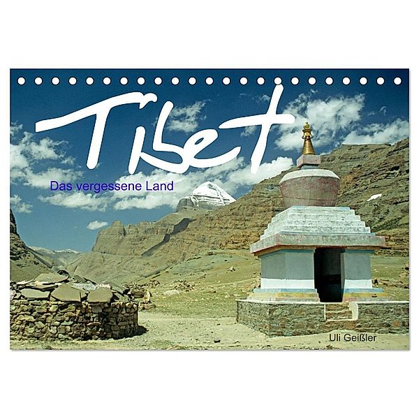 Tibet Das vergessene Land (Tischkalender 2024 DIN A5 quer), CALVENDO Monatskalender, Uli Geissler