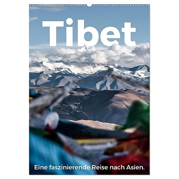 Tibet - Eine faszinierende Reise nach Asien. (Wandkalender 2024 DIN A2 hoch), CALVENDO Monatskalender, M. Scott