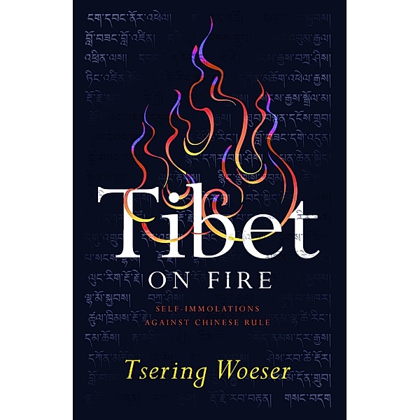 Tibet on Fire, Tsering Woeser