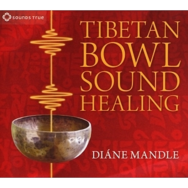 Tibetan Bowl Sound Healing, Diáne Mandle