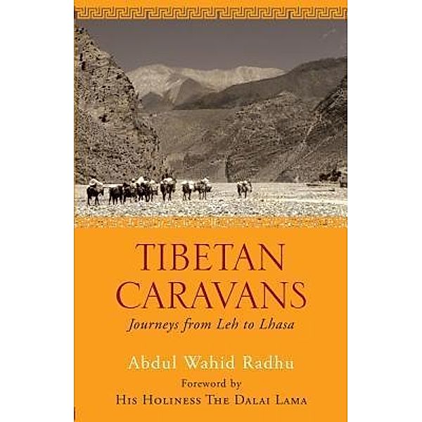Tibetan Caravans, Abdul Wahid Radhu