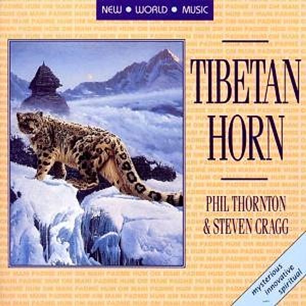 Tibetan Horn, Phil & Cragg,steven Thornton