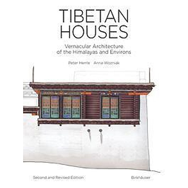 Tibetan Houses, Peter Herrle, Anna Wozniak