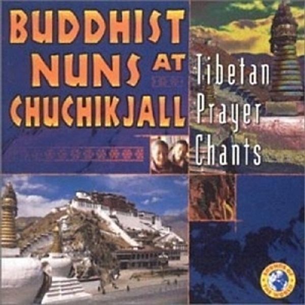 Tibetan Prayer Chants, Buddhist Nuns