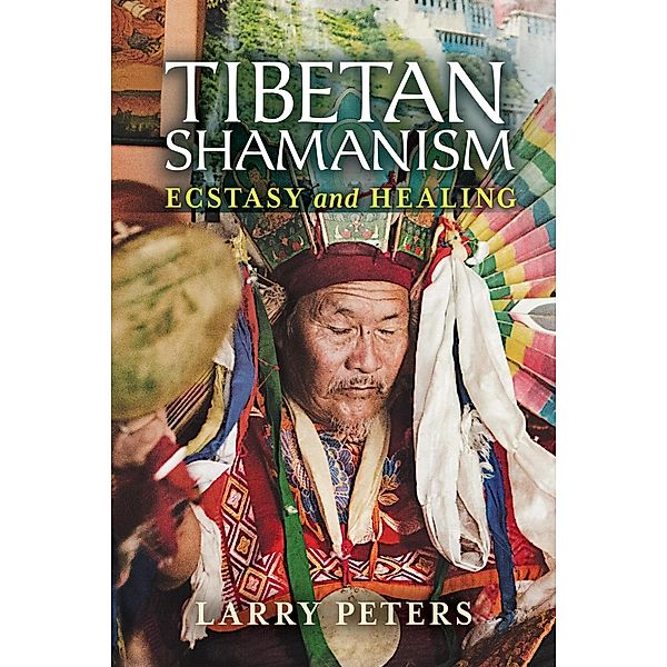 Tibetan Shamanism, Larry Peters