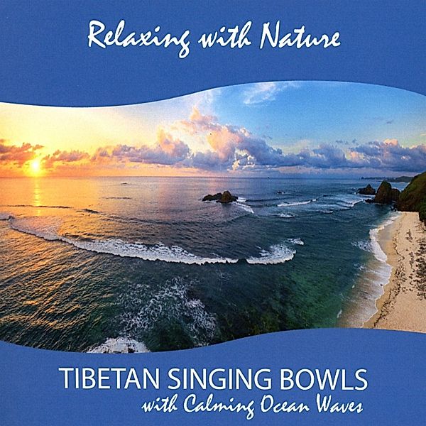 Tibetan Singing Bowls With Calming Ocean Waves, Sounds of Nature