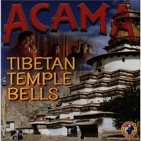 Tibetan Temple Bells, Acama
