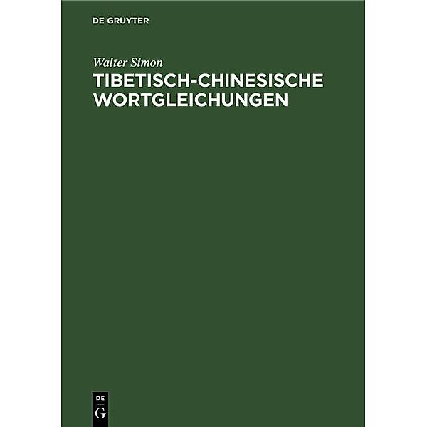 Tibetisch-chinesische Wortgleichungen, Walter Simon