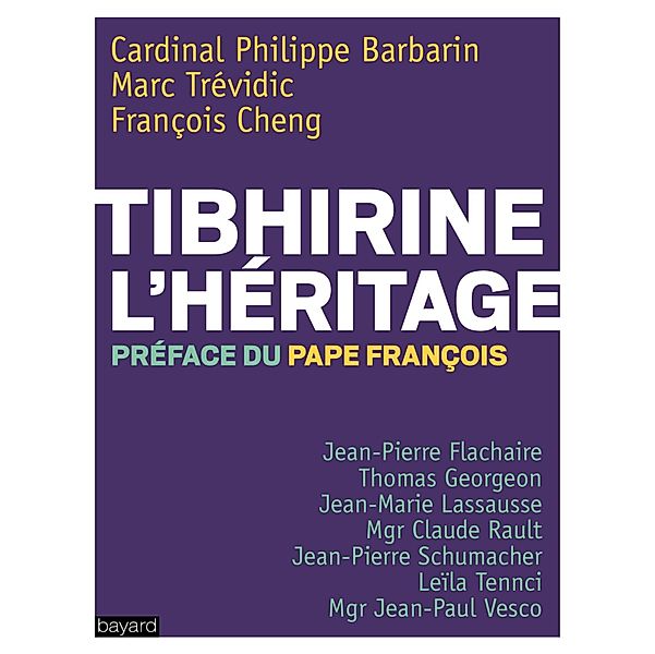 Tibhirine : L'héritage / Moines de Tibhirine, Bruno Sautereau