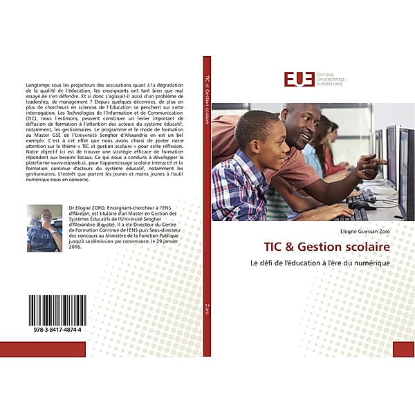 TIC & Gestion scolaire, Elogne Guessan Zoro