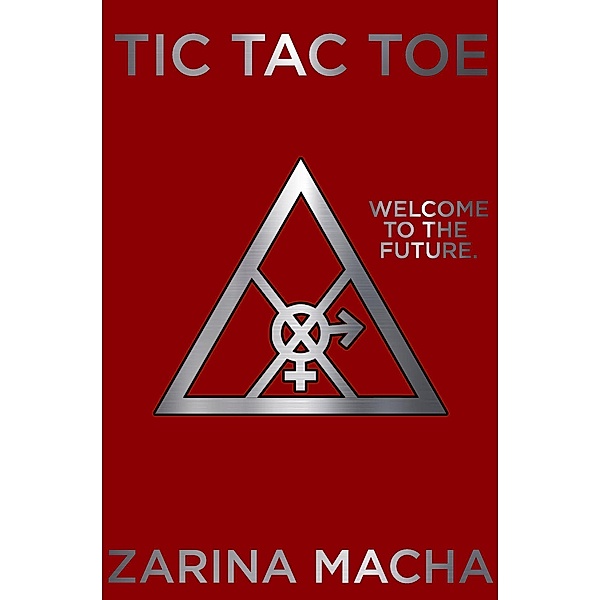 Tic Tac Toe, Zarina Macha