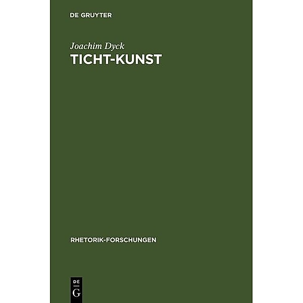 Ticht-Kunst / Rhetorik-Forschungen Bd.2, Joachim Dyck