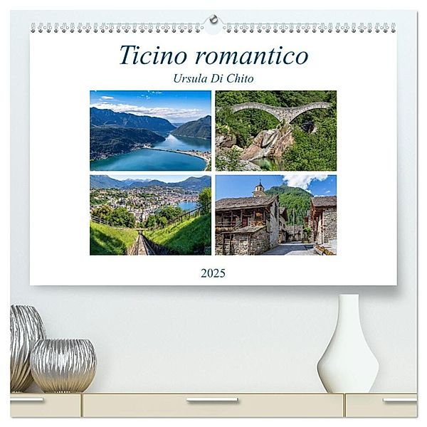 Ticino romantico (hochwertiger Premium Wandkalender 2025 DIN A2 quer), Kunstdruck in Hochglanz, Calvendo, Ursula Di Chito