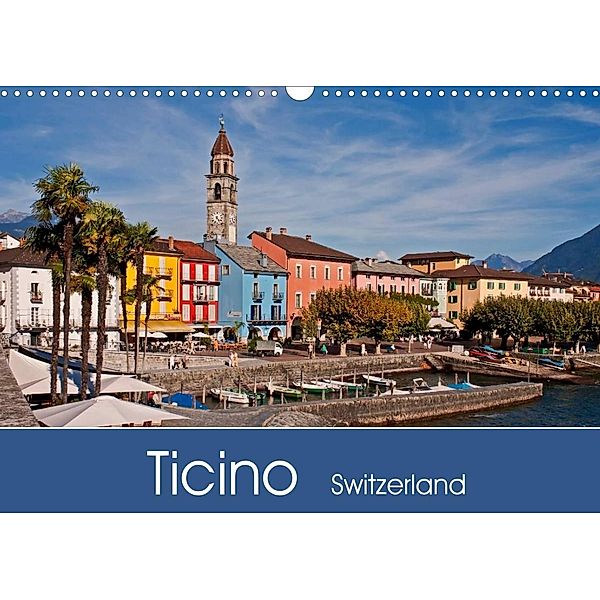 Ticino - Switzerland (Wall Calendar 2023 DIN A3 Landscape), Joana Kruse