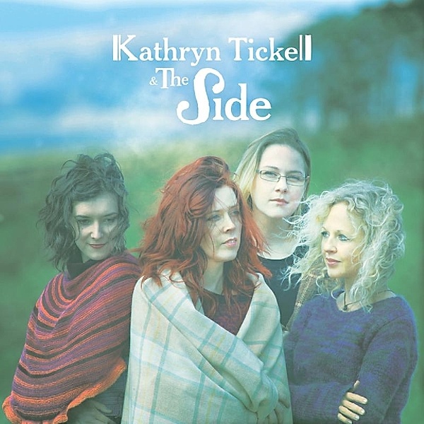 Tickell,Kathryn & The Side, Kathryn Tickell & The Side
