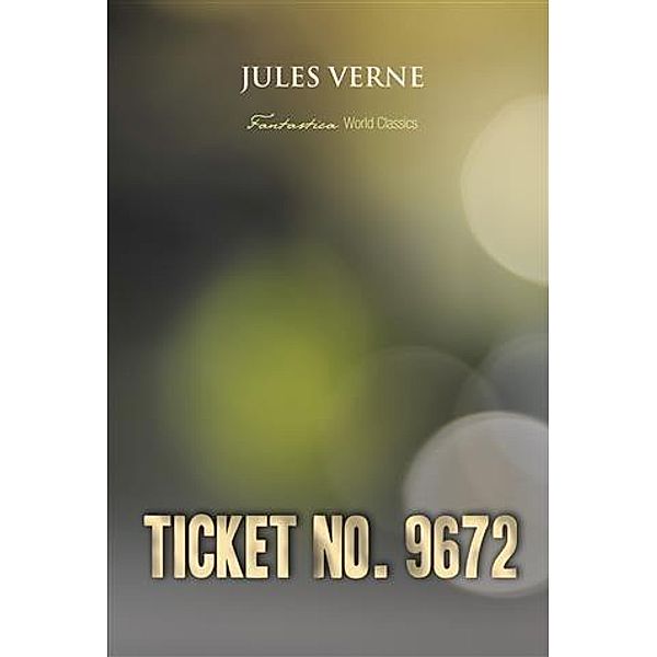 Ticket No. 9672, Jules Verne