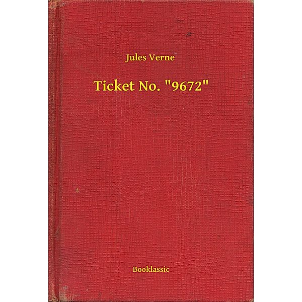 Ticket No. 9672, Jules Verne