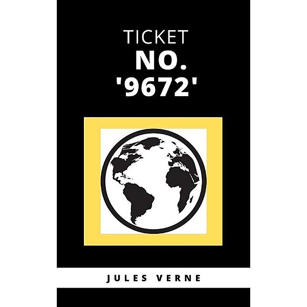 Ticket No. '9672', Jules Verne