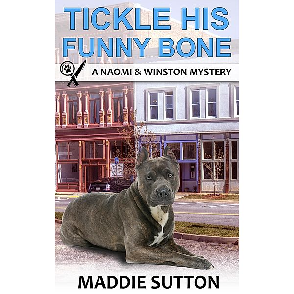 Tickle His Funny Bone (Naomi & Winston Mysteries, #6) / Naomi & Winston Mysteries, Maddie Sutton