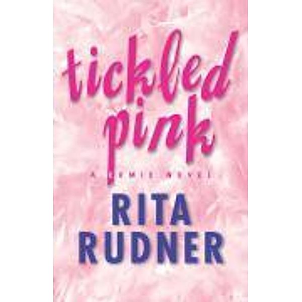 Tickled Pink, Rita Rudner