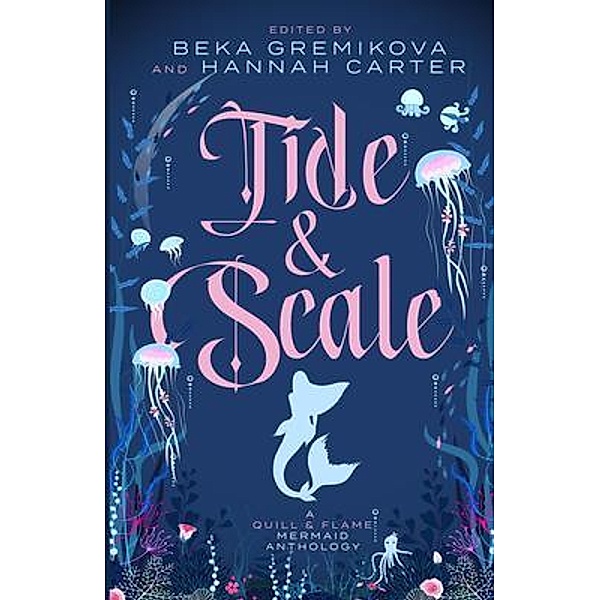 Tide & Scale / Quill & Flame Publishing House
