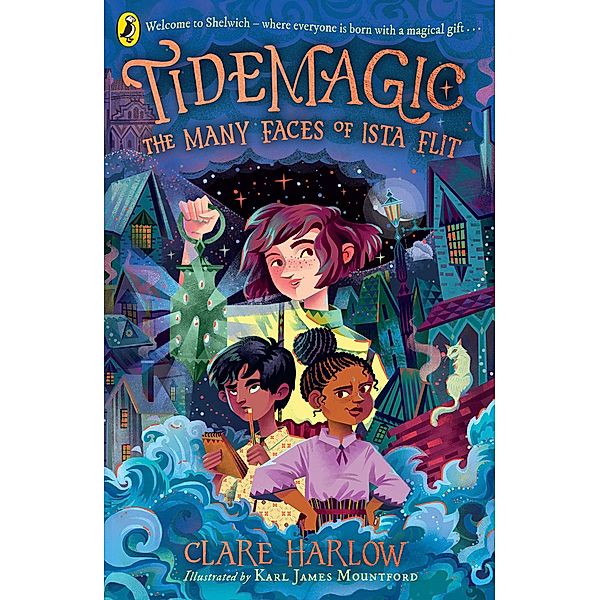 Tidemagic: The Many Faces of Ista Flit, Clare Harlow