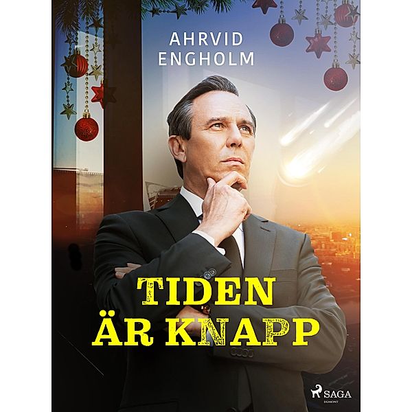 Tiden är knapp, Ahrvid Engholm