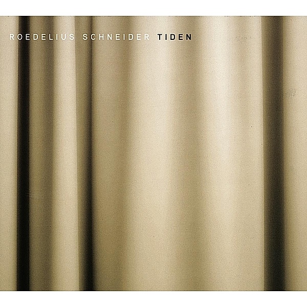 Tiden (Vinyl), Roedelius Schneider