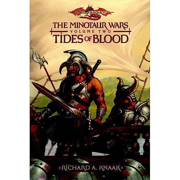 Tides of Blood / The Minotaur Wars Bd.2, Richard A. Knaak