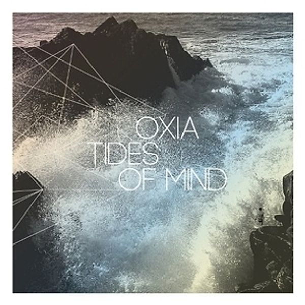 Tides Of Mind, Oxia