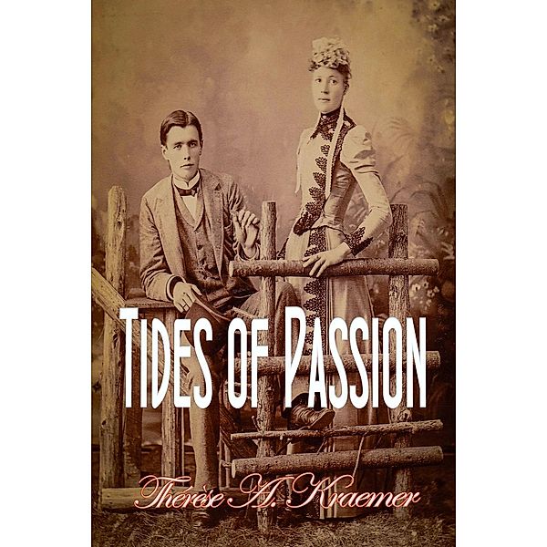 Tides Of Passion, Therese A Kraemer