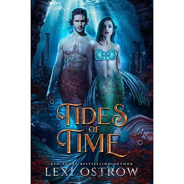 Tides of Time (From the Tides, #1) / From the Tides, Lexi Ostrow