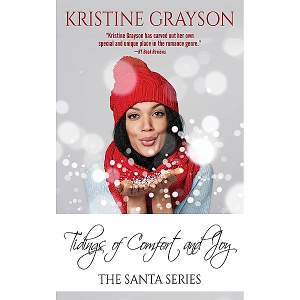 Tidings of Comfort and Joy (The Santa Series, #4) / The Santa Series, Kristine Grayson