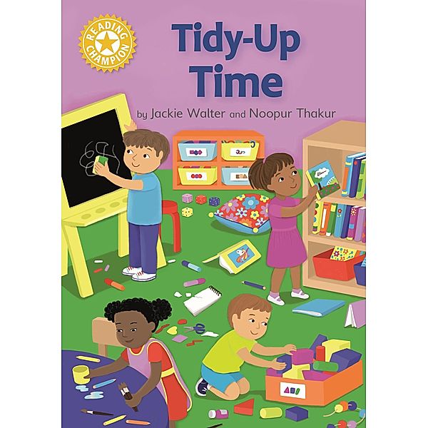 Tidy-up Time / Reading Champion Bd.516, Jackie Walter